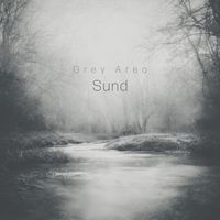 Grey Area - Sund