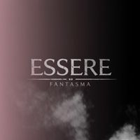 FaNtAsMa - ESSERE