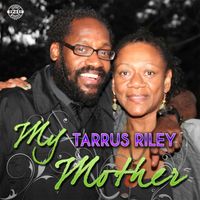 Tarrus Riley - My Mother