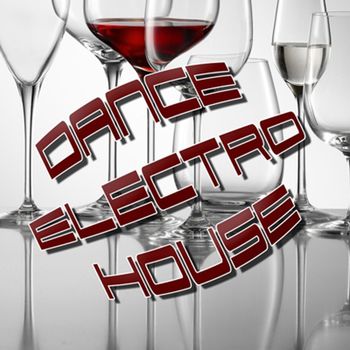 Various Artists - Dance Electro House