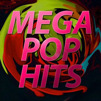 Various Artists - Mega Pop Hits