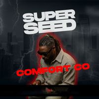 Superseed - COMFORT CO (Explicit)