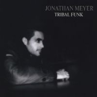 Jonathan Meyer - Tribal funk