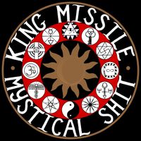 King Missile - Mystical Shit (Remastered 2024)