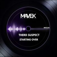 Therd Suspect - Starting Over