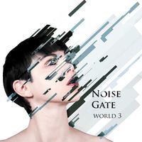 Noise Gate - World 3