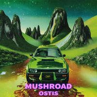 Ostis - Mushroad (Explicit)
