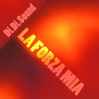 Di.Di.Sound - La forza mia