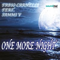 Fabio Carnelli - One More Night (feat. Sammi V)