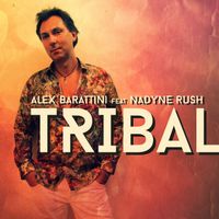 Alex Barattini - Tribal (feat. Nadyne Rush)