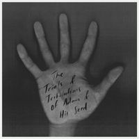 Luke Thompson - The Trials & Tribulations of Adam & His Seed