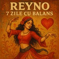 REYNO - 7 Zile cu Balans