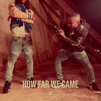 JB - How Far We Came (Explicit)