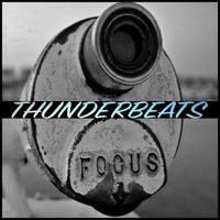 Thunderbeats - Focus