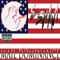 Esham - Mail Dominance (Explicit)
