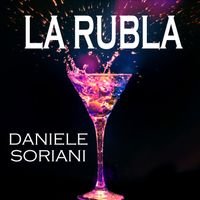 Daniele Soriani - La Rubla