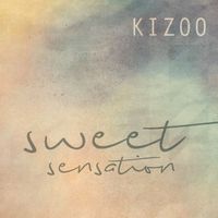 Kizoo - Sweet Sensation