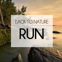 Back to Nature - Run