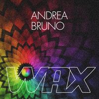 Andrea Bruno - Wax