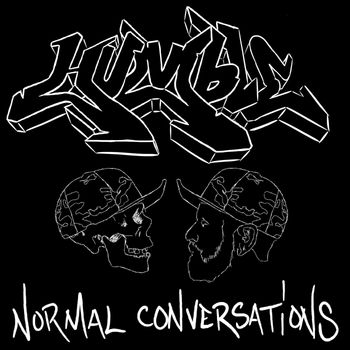 Humble - Normal Conversations
