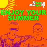 Ivan Nasini, Danilo Gariani - Enjoy Your Summer