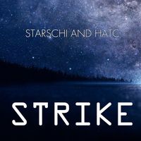 Starschi and Hatc - Strike