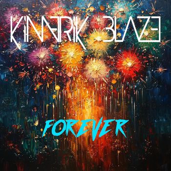 Kimerik Blaze - Forever