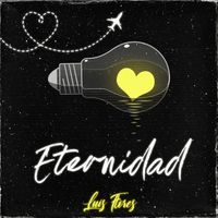 Luis Flores - Eternidad