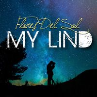 Flores Del Sol - My Lind