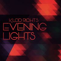 Klod Rights - Evening Lights