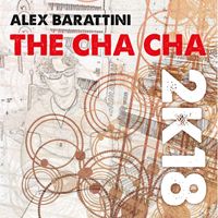 Alex Barattini - The Cha Cha