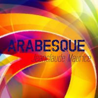 Jeanclaude Maurice - Arabesque