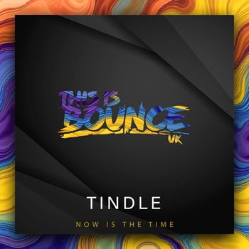 Tindle - Now Is The Time