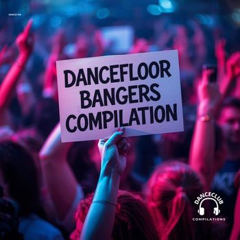 Various Artists - Dancefloor Bangers Compilation