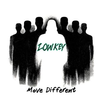 Lowkey - Move Different (Explicit)