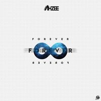 Ahzee - Forever