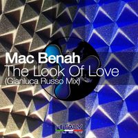 Mac Benah - The Look of Love (Gianluca Russo Mix)