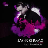 Jags Klimax - The Bollywood Project