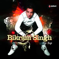 Bikram Singh - Tip Top