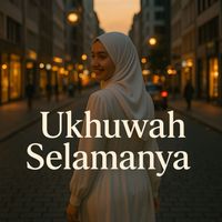The Q - Ukhuwah Selamanya