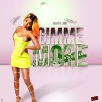 Marcy Chin - Gimme More (Explicit)