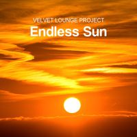 Velvet Lounge Project - Endless Sun