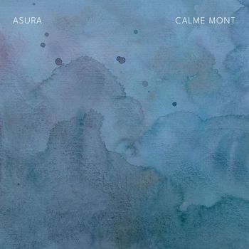 Asura - Calme Mont