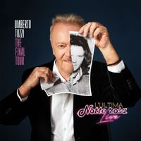 Umberto Tozzi - L'ultima notte rosa (The final tour) (Live)