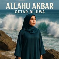 The Q - Allahu Akbar, Getar di Jiwa