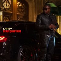 Landy - Beaux quartiers (Explicit)