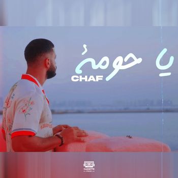 Chaf - Ya Houma