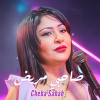 Cheba Sabah - Sahbi Mrid