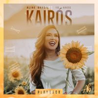 Aline Brasil - Kairós: Aline Brasil 10 Anos (Playback)