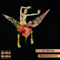 ELIZA - A Real Romantic (Explicit)